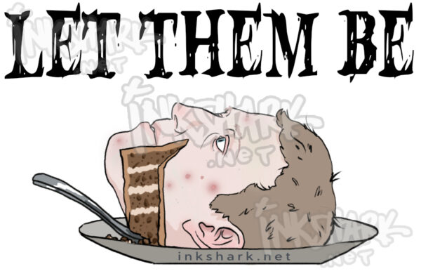 Text says "LET THEM BE" over a drawing of Mark Zuckerberg's head with a slice cut out to reveal it's cake
